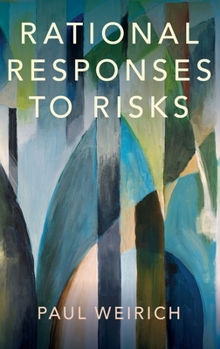 Hardcover Rational Responses to Risks Book