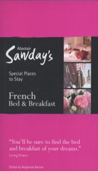 Paperback Alastair Sawday's Special Places to Stay French Bed & Breakfast Book