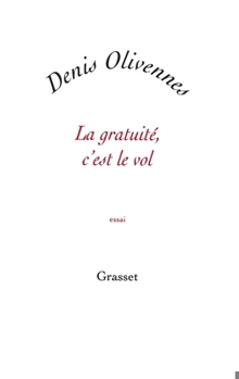 Paperback La gratuité, c'est le vol [French] Book