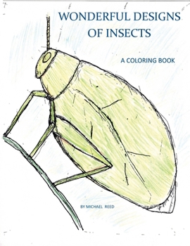 Paperback Wonderful Designs of Insects: A Coloring Book