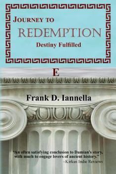 Paperback Journey to Redemption: Destiny Fulfilled Book