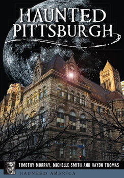 Paperback Haunted Pittsburgh Book