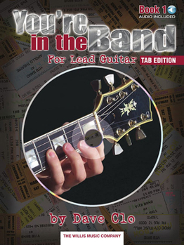 Paperback You're in the Band - Tab Edition: Lead Guitar Method Book 1 - Tab Edition Book