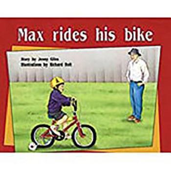 Paperback Max Rides His Bike: Leveled Reader Bookroom Package Yellow (Levels 6-8) Book