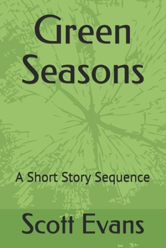 Paperback Green Seasons: A Short Story Sequence Book