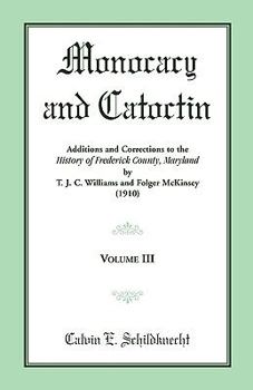 Paperback Monocacy and Catoctin, Volume 3 Book