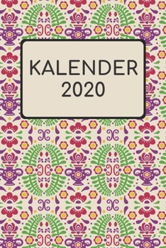 Paperback Kalender 2020: Terminplaner 2020 Jahreskalender Zum Planen Und Notieren I Taschenkalender Wochenplaner 2020 I A5 120 Seiten Mit Datum [German] Book