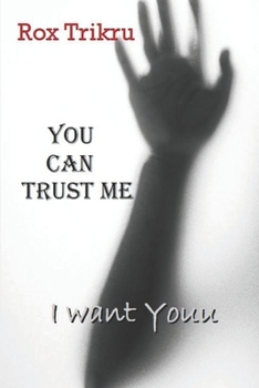 Paperback You Can Trust Me: I Want Youu [Italian] Book