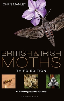Hardcover British and Irish Moths: Third Edition: A Photographic Guide Book