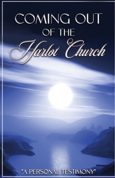 Paperback Coming out of the Harlot Church Book