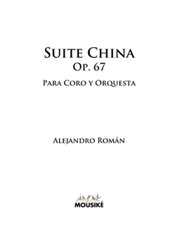 Paperback Suite China, Op. 67: para Coro y Orquesta [Spanish] Book
