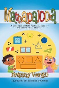 Paperback Mathapalooza: A Collection of Math Poetry for Primary and Intermediate Students Book
