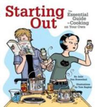 Paperback Starting Out: The Essential Guide to Cooking on Your Own Book
