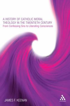 Paperback A History of Catholic Moral Theology in the Twentieth Century Book