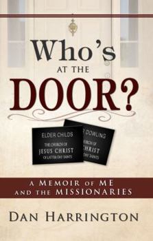 Paperback Who's at the Door?: A Memoir of Me and the Missionaries Book