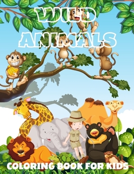 Paperback Wild Animals: Kids Coloring Book
