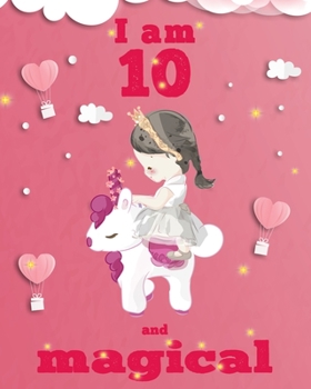 unicorn magical diary scholastic - unicorn journal i am 10 and magical: Notebook for Kids, coloring & Activity Book... 18 Adorable unicorn Designs, ... girls/ 10 Year Old Birthday Gift for Girls!
