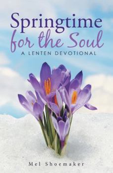 Paperback Springtime for the Soul: A Lenten Devotional Book