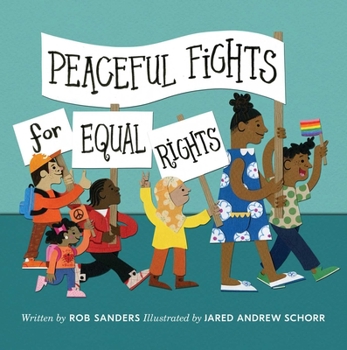 Hardcover Peaceful Fights for Equal Rights Book
