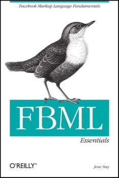 Paperback Fbml Essentials: Facebook Markup Language Fundamentals Book