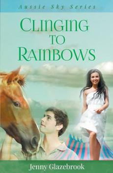 Paperback Clinging to Rainbows Book