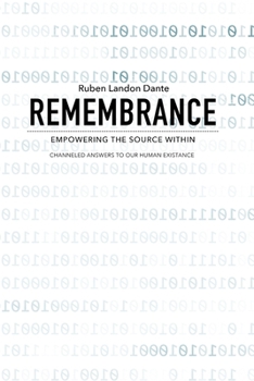 Paperback Remembrance: First Edition- Empower The Source Within Book