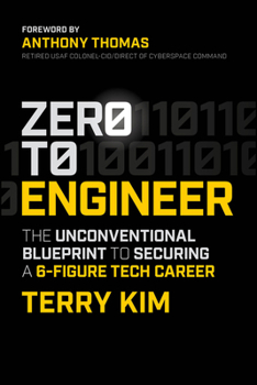 Paperback Zero to Engineer: The Unconventional Blueprint to Securing a 6-Figure Tech Career Book