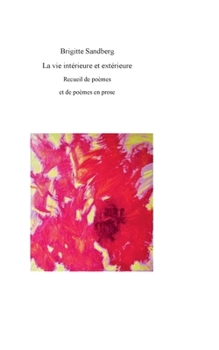 Paperback La vie interieure et exterieure [French] Book