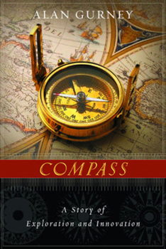 Hardcover Compass: A Story of Exploration and Innovation Book