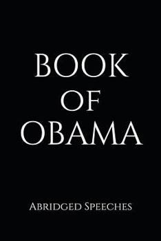 Paperback Book of Obama: Abridged Speeches Book