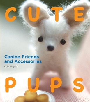 Paperback Cute Pups: Canine Friends and Accessories Book