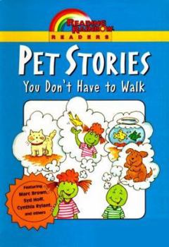 Library Binding Reading Rainbow Readers: Pet Stories: You Don't Have to Walk Book