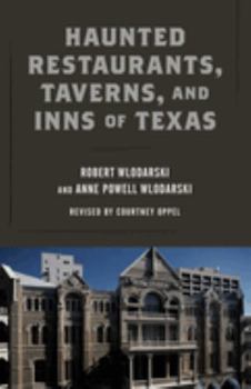 Paperback Haunted Restaurants, Taverns, and Inns of Texas Book