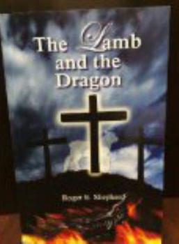 Paperback The Lamb and the Dragon Book