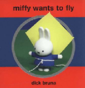 Board book Miffy Tries to Fly (Miffy TV Tie in) Book