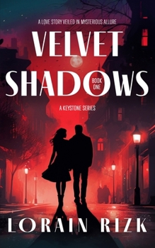 Paperback Velvet Shadows: A Love Story Veiled In Mysterious Allure Book