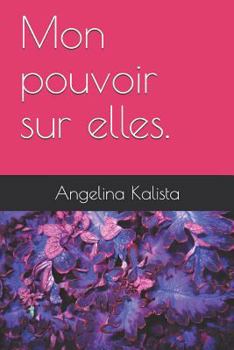 Paperback Mon Pouvoir Sur Elles. [French] Book