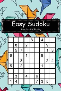 Paperback Easy Sudoku: Sudoku Puzzle Game For Beginers With Bird origami pattern cover Book