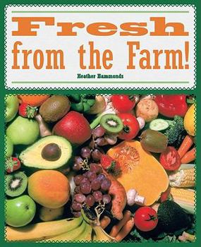 Paperback Rigby Flying Colors: Individual Student Edition Gold Fresh from the Farm Book