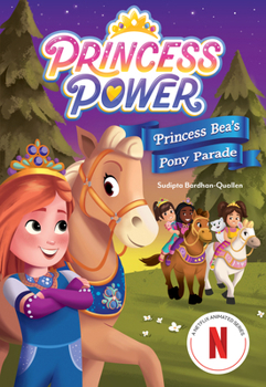 Paperback Princess Bea's Pony Parade (Princess Power Chapter Book #2) Book