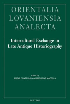 Hardcover Intercultural Exchange in Late Antique Historiography Book