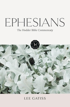 Hardcover The Hodder Bible Commentary: Ephesians Book
