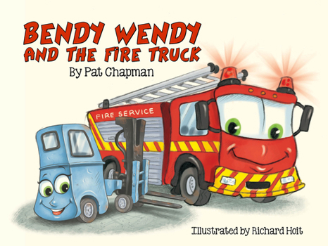 Paperback Bendy Wendy and the Fire Truck Book