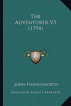 Paperback The Adventurer V3 (1794) Book