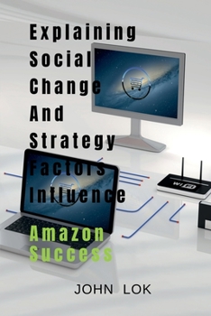 Paperback Explaining Social Change And Strategy Factors Influence Book