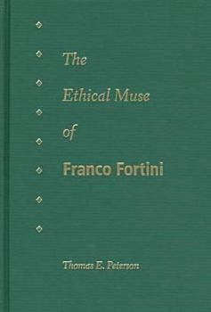 Hardcover The Ethical Muse of Franco Fortini Book