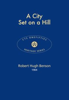Paperback A City Set on a Hill 2017 (CTS Onefifties) Book
