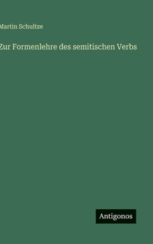 Hardcover Zur Formenlehre des semitischen Verbs [German] Book