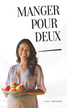 Manger pour Deux (French Edition)