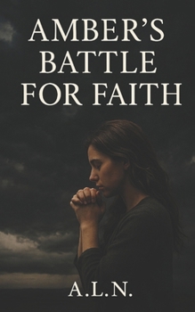Paperback Amber's Battle for Faith Book
